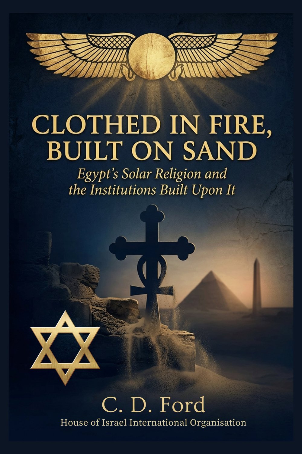 Clothed in Fire, Built on Sand