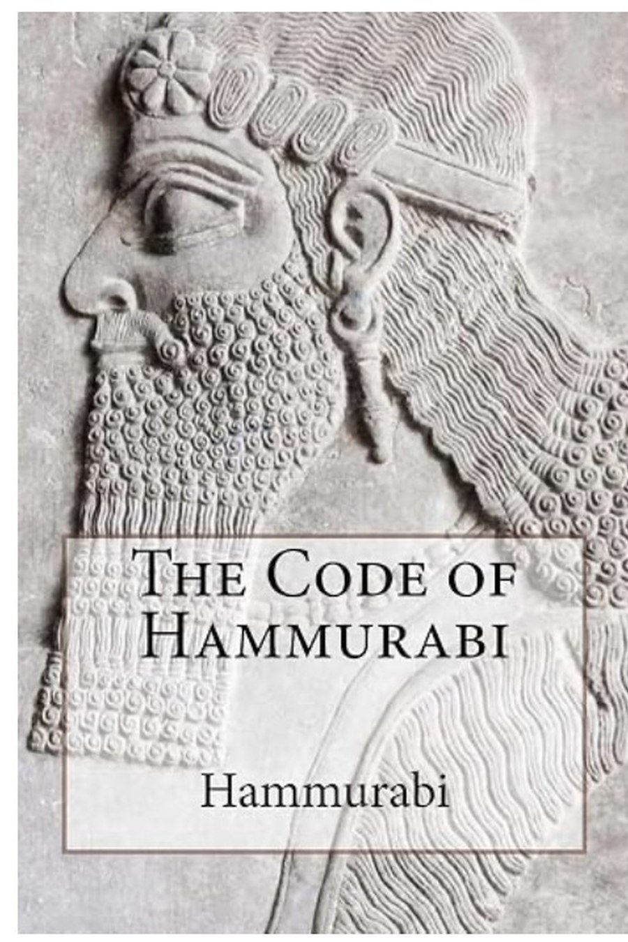 The Code of Hammurabi