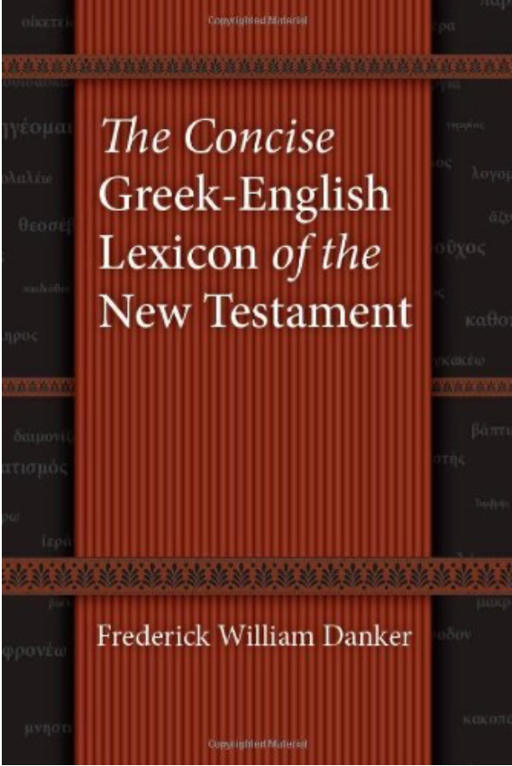 The Concise Greek-English Lexicon of the New Testament